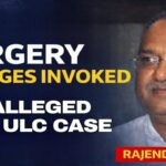Forgery Charges Invoked Against Rajendra Goel and Others in Alleged Fake ULC Orders Case