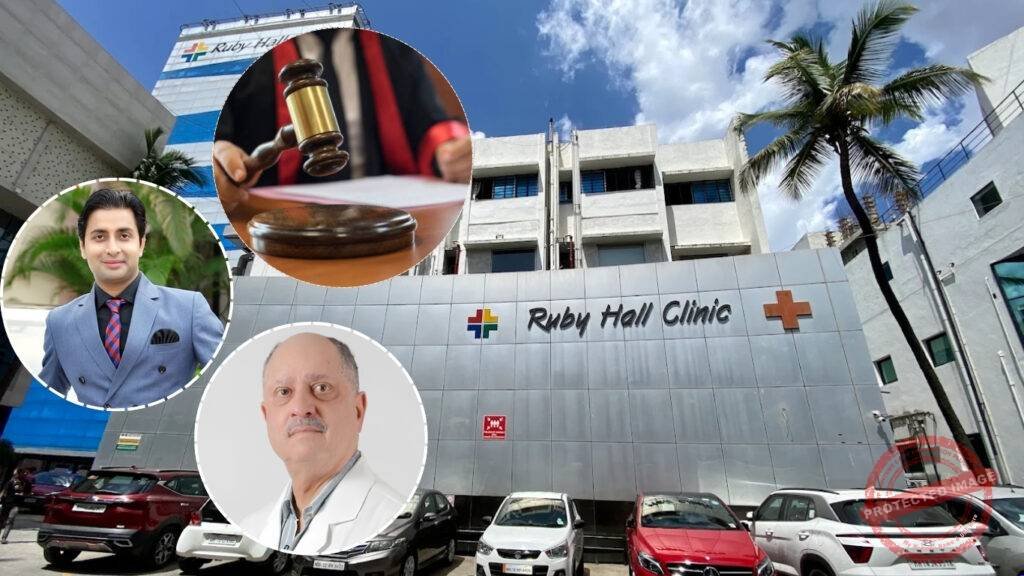 Pune Ruby Hall Clinic court case